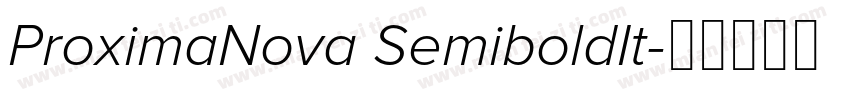 ProximaNova SemiboldIt字体转换